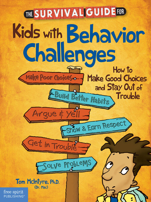 Title details for The Survival Guide for Kids with Behavior Challenges by Thomas McIntyre - Available